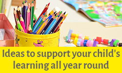 Ideas to support your child's learning